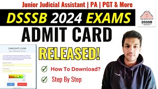 DSSSB 2024 Exam Admit Card Out  MArch 2024  Junior Judicial AssistantPersonal Asst  PGT [upl. by Berkman]