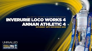 Inverurie Loco Works 44 Annan Athletic  William Hill Scottish Cup 201516  Round 3 [upl. by Jurkoic]