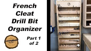 French Cleat Tool Wall  Drill Bit Organizer [upl. by Mignon]