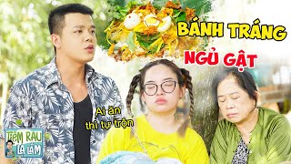 Độc Lạ Bánh Tráng Trộn quotNGỦ GẬTquot Chủ Quán SUNG SƯỚNG Ngồi Hốt Bạc  Tloo Tiệm Rau Lạ Lắm trll [upl. by Nuawed]