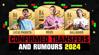 NEW CONFIRMED TRANSFERS amp RUMOURS 🤪🔥 ft Reus Lucas Paqueta Gallagher etc [upl. by Efioa584]