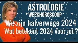 ASTROLOGIE WEEKHOROSCOOP 1320 JULI 2024 WAT BETEKENT 2024 VOOR JOU ASTROLOOG IRMA VAN DER WIJK [upl. by Janik]