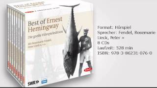 Ernest Hemingway Best of Ernest Hemingway Hörspieledition gelesen von Rosemarie Fendel uva [upl. by Jemena]