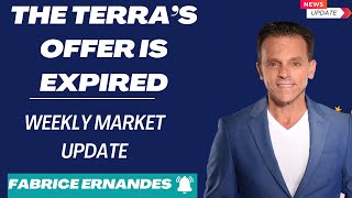 The Terra’s offer is expired weekly market update  Terra’s offer  Fabrice ERNANDES [upl. by Inaboy]