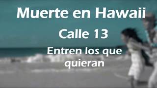 Calle 13 Muerte en hawaii letra [upl. by Rawley]