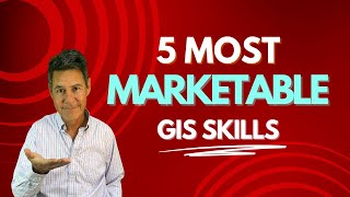 The 5 most marketable GIS skills [upl. by Lrad]