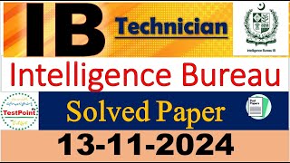 IB Technician Solved MCQs Questions Paper held on 13112024 [upl. by Ursal726]