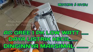 Unboxing AC Gree 1 Pk Low watt GWC09C3E Plus Pemasangan  Klaten [upl. by Horter]