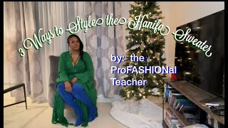 3 Ways to Style the Hanifa Sweater  The ProFASHIONal Teacher [upl. by Nan]