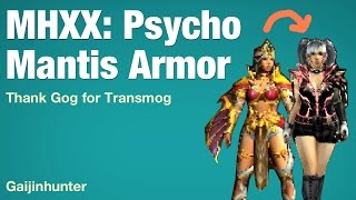 Monster Hunter XX Psycho Mantis Armor [upl. by Andreas]