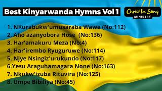 Best Kinyarwanda Hymns Indirimbo Zo Guhimbaza Imana  Vol 1 8 Hymns [upl. by Shaine]