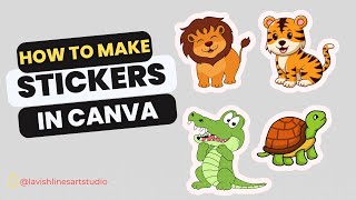 How to Make Stickers in CANVA Tutorial for Beginners [upl. by Ylurt]