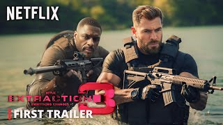 EXTRACTION 3  First Trailer 2024  Chris Hemsworth Idris Elba  Netflix [upl. by Krenn24]