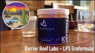 Ep 13 Barrier Reef Labs LPS Groformula [upl. by Ahsilac605]