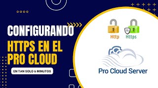 ¿Cómo configurar HTTPS en Pro Cloud Server [upl. by Gordon]