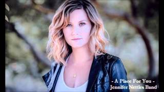 Jennifer Nettles Band  A Place for You [upl. by Ettezyl]