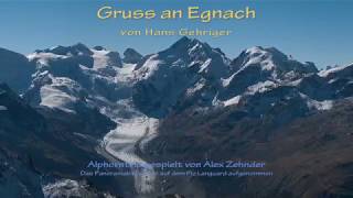 Gruss an Egnach Alphorntrio von Hans Gehriger gespielt von Alex Zehnder [upl. by Nodyarg]