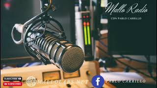 MALLO RADIO CON PABLO CARRILLO 52224 [upl. by Sundin]