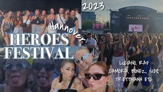 HEROES FESTIVAL Hannover  Luciano 187 amp Trettmann  🎶🪩🥂 [upl. by Lawrenson710]