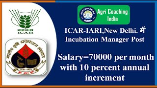 IARI Latest Incubation Manager  IARI Latest PA Job Recruitment 2022  Latest Job at IARI [upl. by Samuelson]