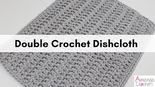 Double Crochet Dishcloth  Easy Dishcloth Pattern  Beginner Friendly Crochet Pattern [upl. by Ahsenal]