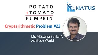 Cryptarithmetic Addition  Problem 23  POTATOTOMATOPUMPKIN [upl. by Asirrom860]