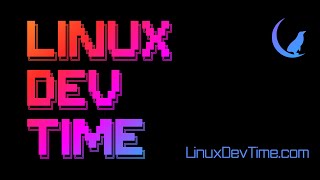 Linux Dev Time – Episode 109 [upl. by Borman]