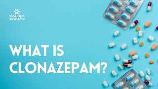 What is Clonazepam [upl. by Marchal]