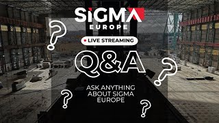 Live Streaming QampA session with SiGMA Europe organizers [upl. by Guyon]