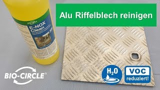 Alu Riffelblech reinigen  Aluminium Oxidation entfernen und polieren [upl. by Endora790]