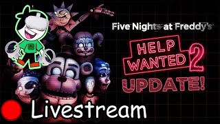 FNaF Help Wanted 2 Update [upl. by Scheld]