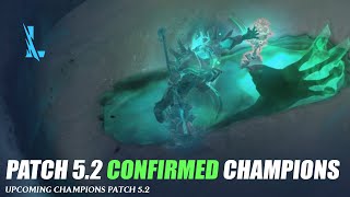 Confirmed Patch 52 Champions  Wild Rift [upl. by Lehcir458]