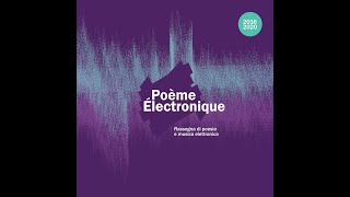 Poème Électronique 20162020  preview CD by Kipple Officina Libraria [upl. by Lorrayne]