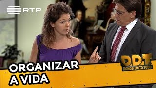 Organizar a vida  Donos Disto Tudo [upl. by Moir]