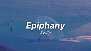 Epiphany by Jin  English Lyrics [upl. by Chrysler]