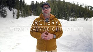 Arcteryx Atom Heavyweight Review Previously Atom AR Updated for 2024 [upl. by Marpet903]