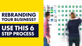 Rebranding Process  6 Crucial Steps to Successfully Rebrand Your Business [upl. by Leak]