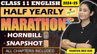 Class 11 English Marathon 202425  Half Yearly  HornbillSnapshot  All chapters  Taniya maam [upl. by Scrivings678]