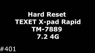 Hard Reset TEXET Xpad Rapid TM7889 72 4G [upl. by Asital871]