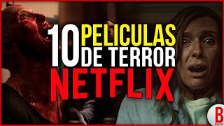 TOP 10 Mejores PELÍCULAS de TERROR en NETFLIX [upl. by Aihsakal]