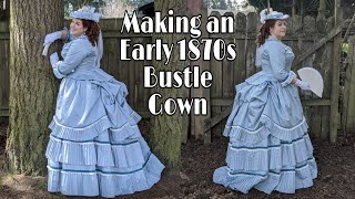 How I Made My Early 1870s Blue Pleated Bustle Gown [upl. by Ecam706]