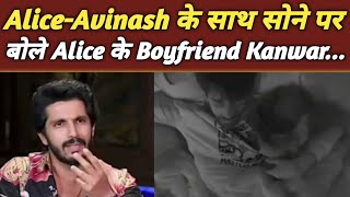 BiggBoss18 Alice BF Reaction on Her Sleeping in Avinashs Arms  Kanwar Dhillon on AliceAvinash [upl. by Atinahs701]