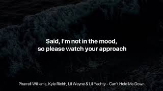 Pharrell Williams Kyle Lil Wayne Lil Yachty  Cant Hold Me Down Clean Lyrics 360P Oct 1 2024 [upl. by Sathrum]