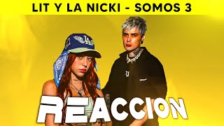 REACCION A NICKI NICOLE x LIT KILLAH  SOMOS 3 CREARON NUEVOS FLOWS EVOLUCIONADOS [upl. by Kraul]