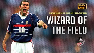 Zinedine Zidane ● Goals Skills and Creative Wizardry ● [upl. by Sumaes]