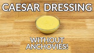 Homemade Caesar Salad Dressing Without Anchovies Recipe No Mayo Used [upl. by Nohcim961]