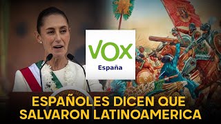 Presidenta de México se enfrenta a España por la colonización VOX la llama analfabeta e ignorante [upl. by Alyakcm9]