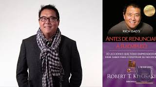 Antes de Renunciar A Tu Empleo 🤑😎  Audiolibro 🎵  Resumen  Robert Kiyosaki  PDF GRATIS [upl. by Aerbua]