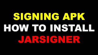 Jarsigner  How to install Jarsigner to sign apk files [upl. by Eustis559]