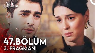 Yalı Çapkını 47 Bölüm 3 Fragmanı  Karnındaki Çocuk Da Benim Değil [upl. by Jud10]